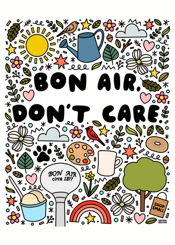 Bon Air, Don't Care 5x7