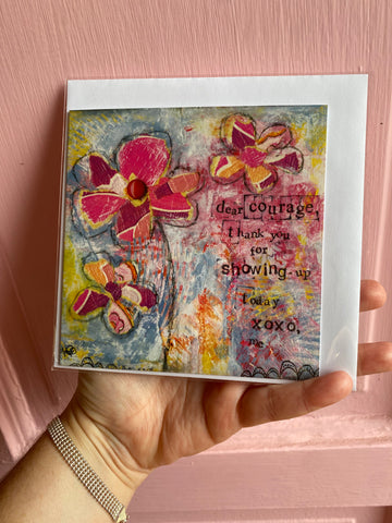 "Dear Courage," 5x5 Notecard