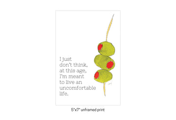 Comfortable Life Olives 5x7