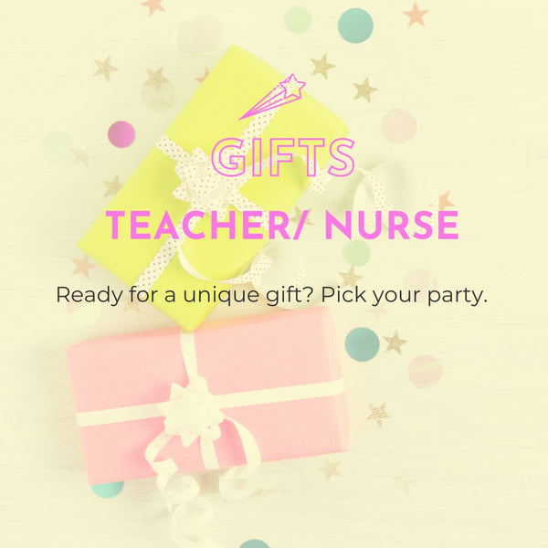 Gifts for Teachers & Nurses 
