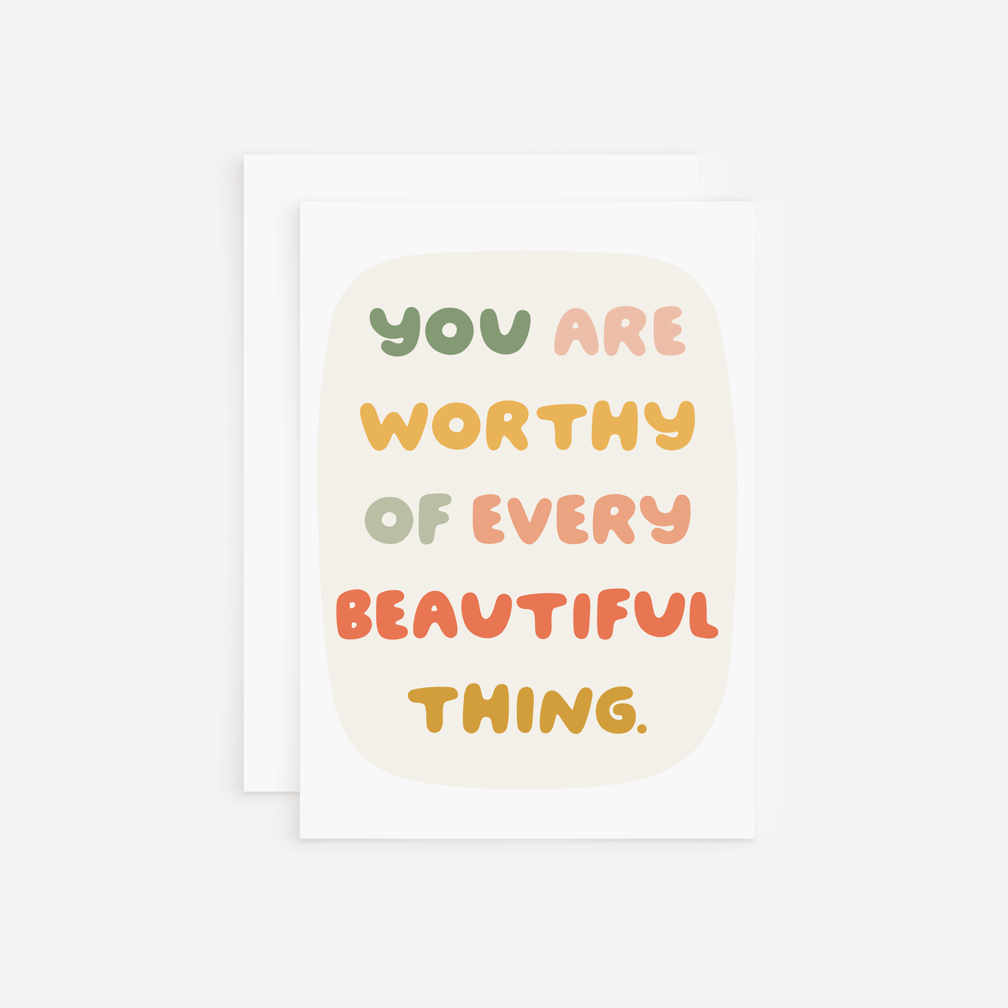 You Are Worthy Greeting Card