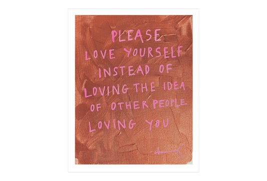 Love Yourself Print