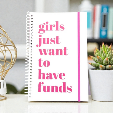 Girls Just Want to Have Funds